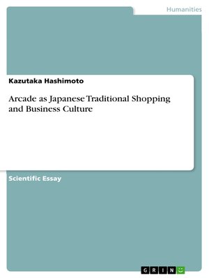 cover image of Arcade as Japanese Traditional Shopping and Business Culture